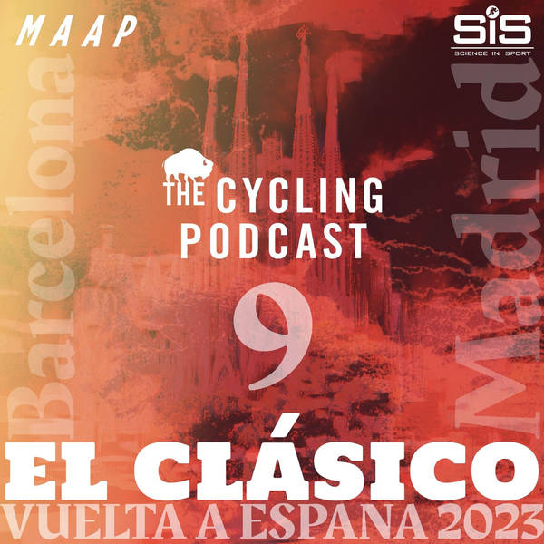 S11 Ep118: Stage 9 | Cartagena – Collado del la Cruz de Caravaca | Vuelta a España 2023