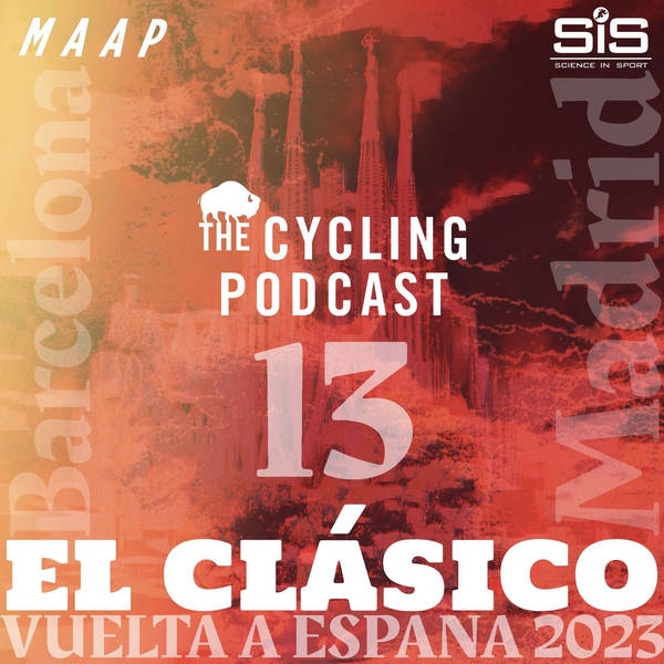S11 Ep122: Stage 13 | Formigal Huesca La Magia – Col du Tourmalet | Vuelta a España 2023