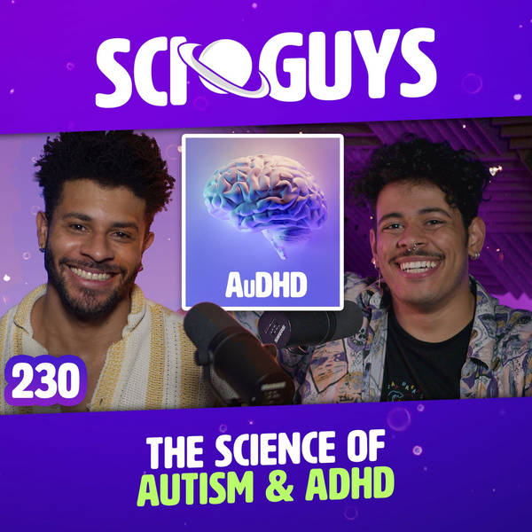 230: AuDHD: The Science of Autism & ADHD (with Joris Lechêne)