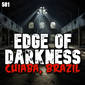 Member Preview | 581: Edge of Darkness in Cuiaba, Brazil