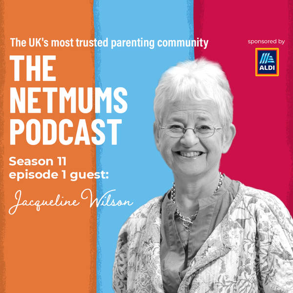 S11 Ep1: Jaqueline Wilson: Juggling motherhood with writing & her fave character