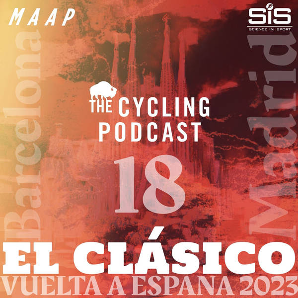 S11 Ep127: Stage 18 | Pola de Allande – La Cruz de Linares | Vuelta a España 2023