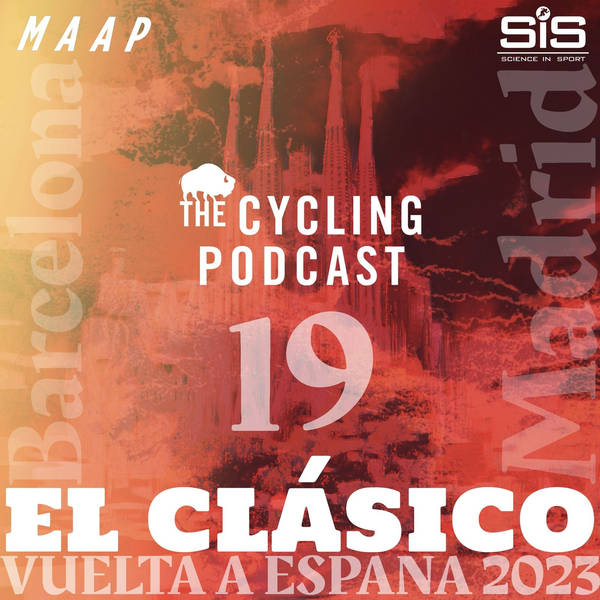 S11 Ep128: Stage 19 | La Bañeza – Íscar | Vuelta a España 2023