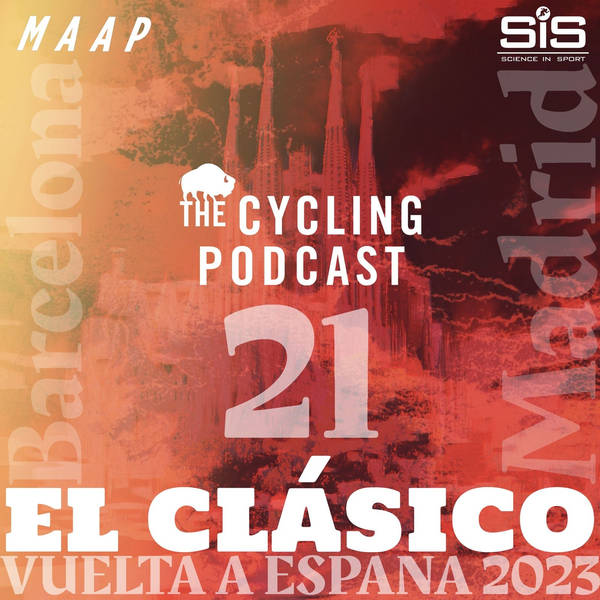 S11 Ep130: Stage 21 | Hipódromo de la Zarzuela – Madrid | Vuelta a España 2023