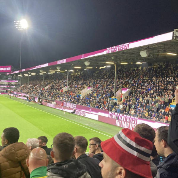 United We Stand podcast 611. Burnley away.