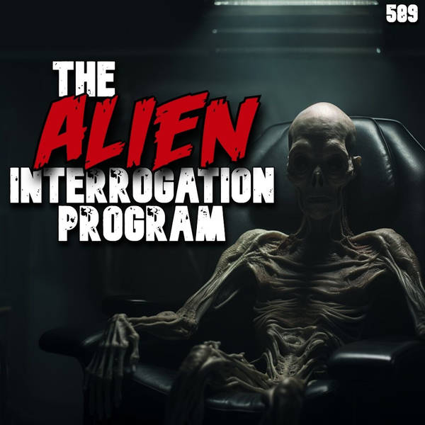 589: The Alien Interrogation Program