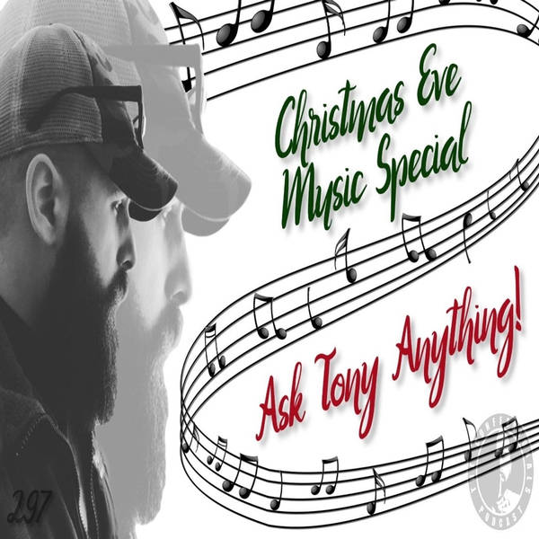 RELOADED | 297: Christmas Eve Music Special | Ask Tony Anything