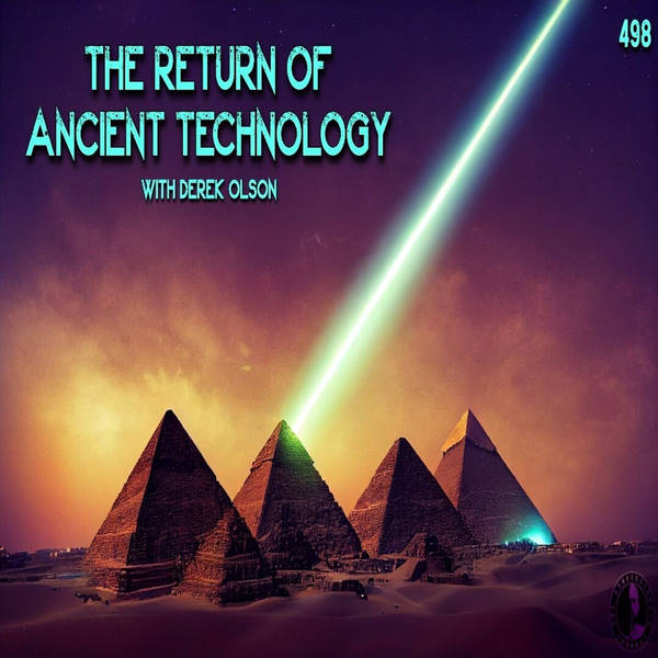 498: The Return Of Ancient Technology