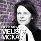 540: Melissa McKay