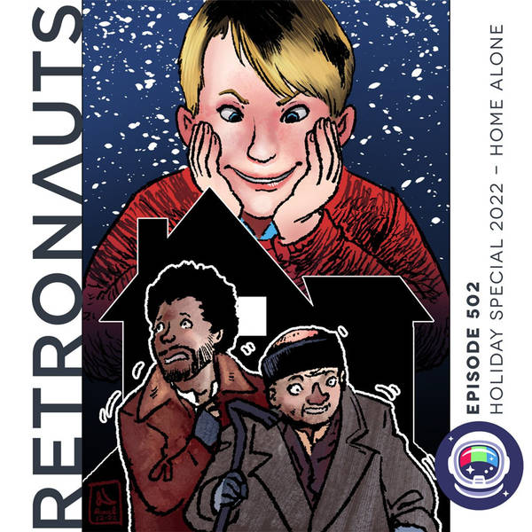 502: Episode 502 Preview: Holiday Special 2022 - Home Alone