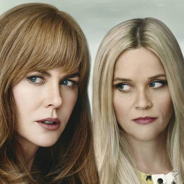 146: Big Little Lies Our Mothers Told Us