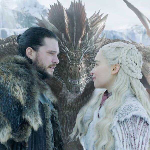 246: Game Of Thrones Enters Its Final Round