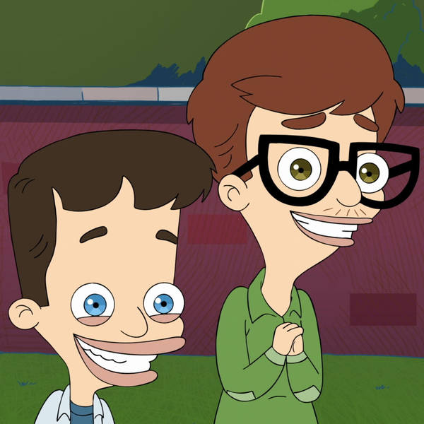 222: Going Through Changes With Big Mouth
