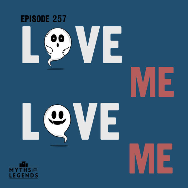 257-Chinese Folklore: Love Me, Love Me