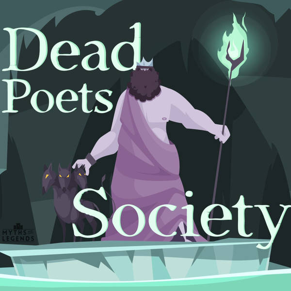 202-Greek Myths: Dead Poets Society