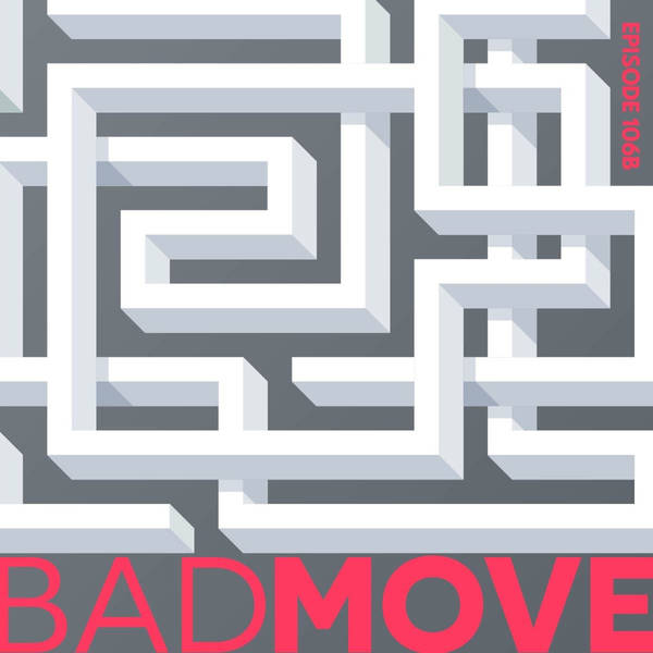 106B-African Legends: Bad Move