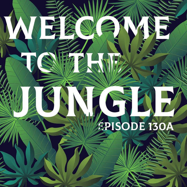 130A-Jungle Book: Welcome to the Jungle