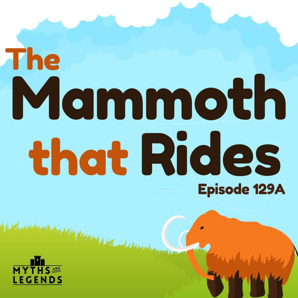 129A-Persian Mythology: The Mammoth that Rides
