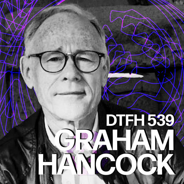 543: Graham Hancock
