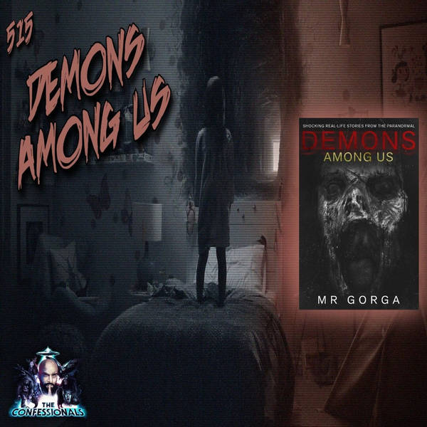 Member Preview | 515: Demons Among Us