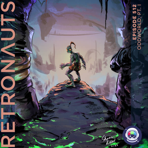 512: Oddworld, Part 1