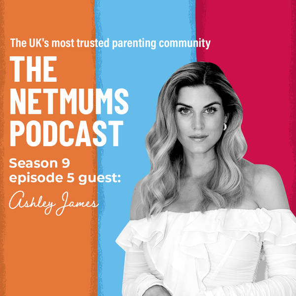 S9 Ep5: Ashley James talks traumatic births, trolls and everything else they don't tell you about!