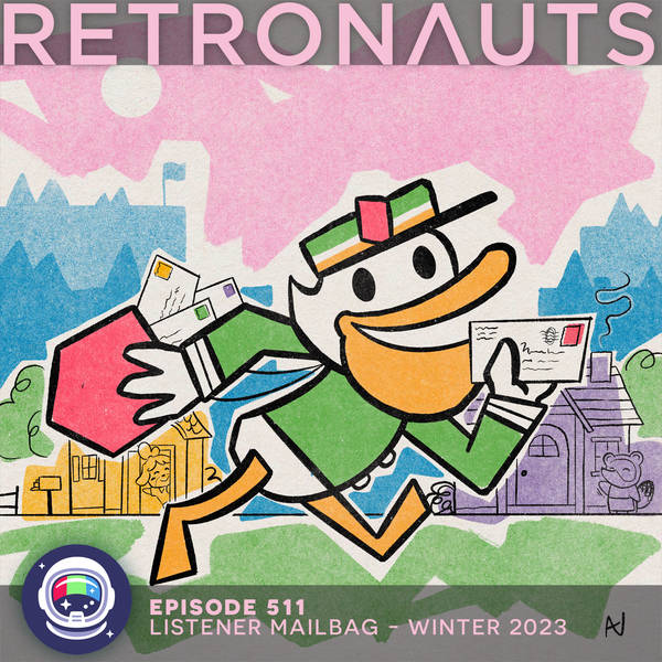 511: Episode 511 Preview: Listener Mailbag - Winter 2023