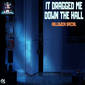 RELOADED | 175: It Dragged Me Down The Hall