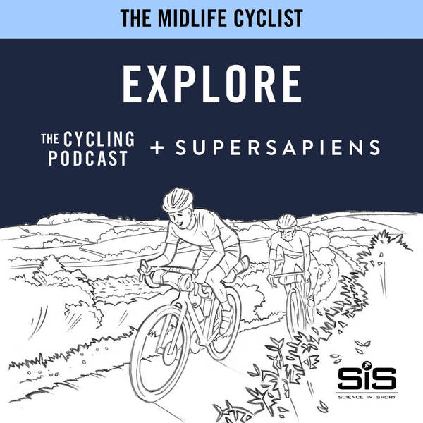 S11 Ep15: Explore | The Midlife Cyclist