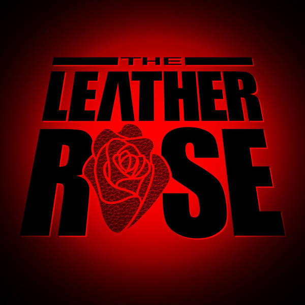 556: The Leather Rose #15