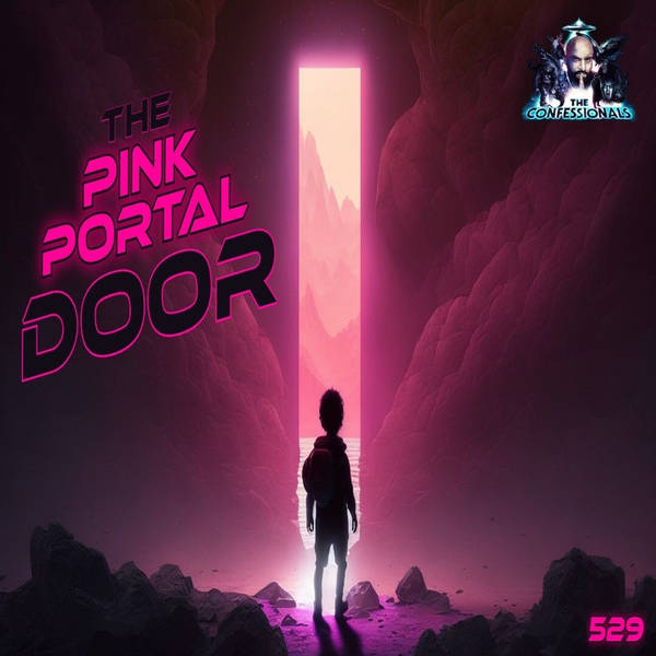 Member Preview | 529: The Pink Portal Door