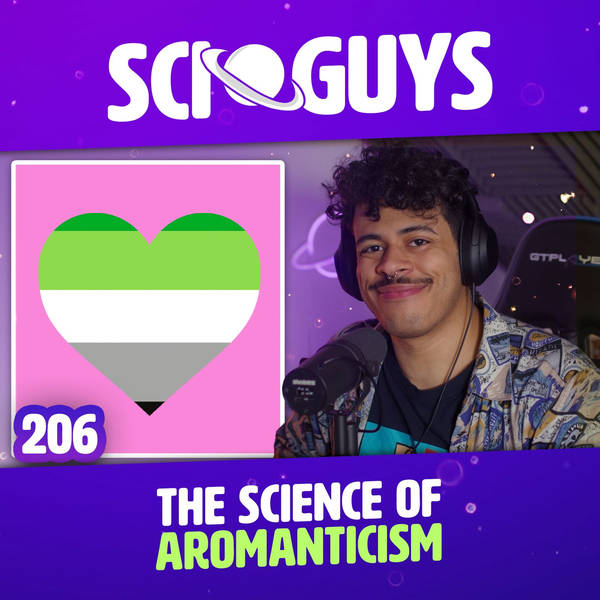 206: The Science of Aromantics