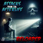 RELOADED | 206: Attacks From The Afterlife