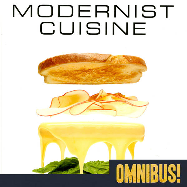 Episode 509: Modernist Cuisine (Entry 798.PR2303)