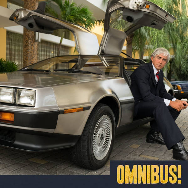 Episode 314: The DeLorean Cocaine Bust (Entry 330.JB1810)