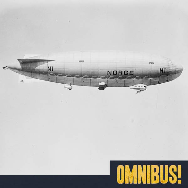 Episode 265: Roald Amundsen's Airship (Entry 1077.JE0113)
