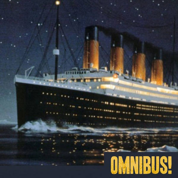 Episode 253: (LIVE) The Wreck of the Titan (Entry 1446.EZ2734)