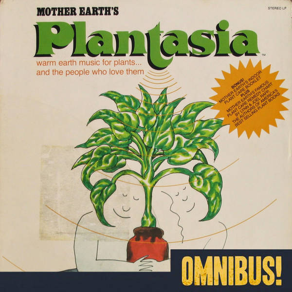 Episode 351: Mother Earth's Plantasia (Entry 810.1CH1633)
