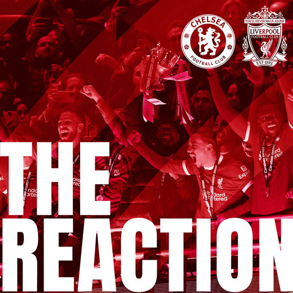The Reaction: Reds win 10th League Cup