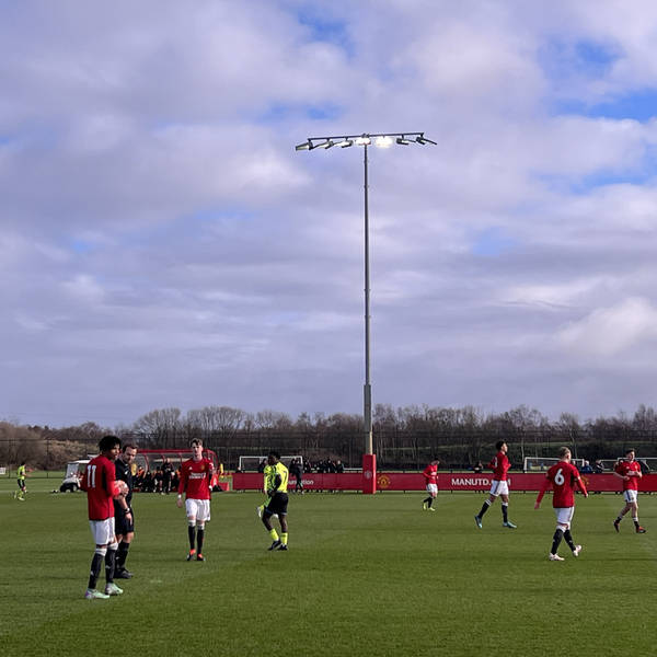 United We Stand podcast 644. On United's youth.