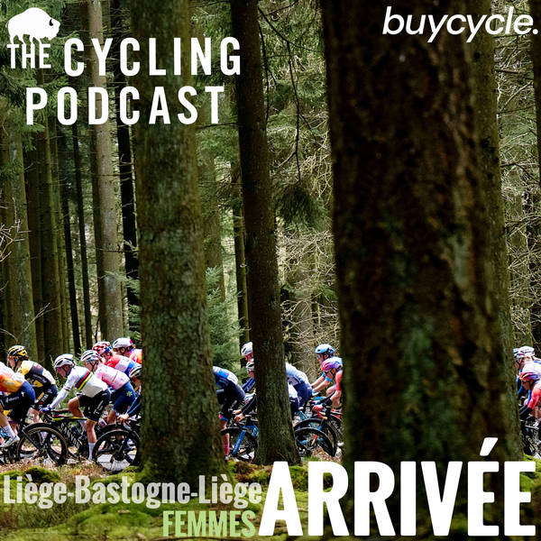 S12 Ep28: Arrivée | Liège-Bastogne-Liège 2024 | Women’s Race