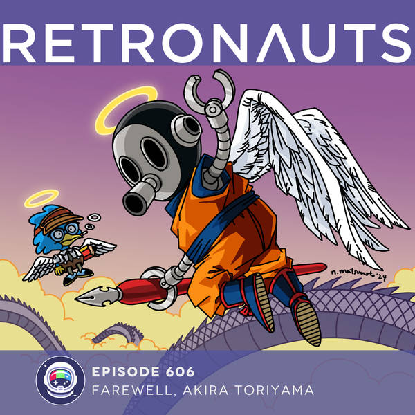 607: Farewell, Akira Toriyama