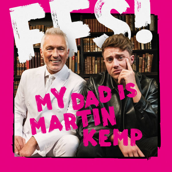 FFS! My Dad Is Martin Kemp: Coming Wednesday 1st May