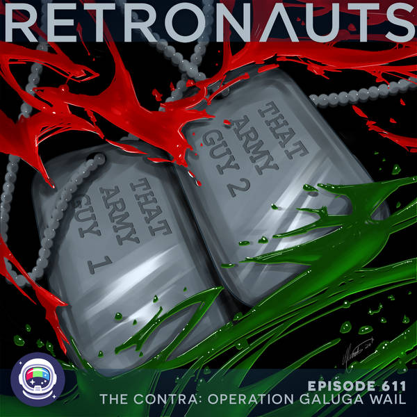 611: The Contra: Operation Galuga Wail