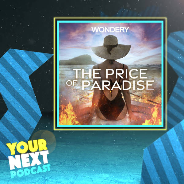 44: The Price of Paradise