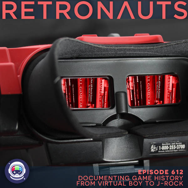 612: Documenting Game History from Virtual Boy to J-Pop