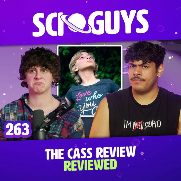 263: The Cass Review REVIEW (with NOAHFINNCE)