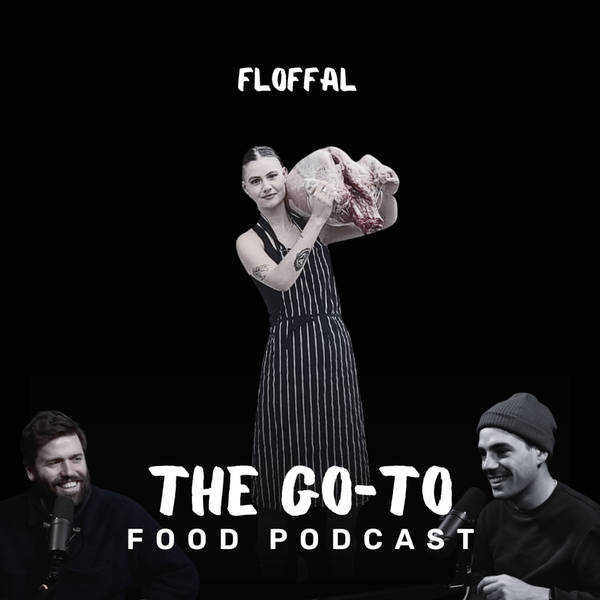 S1 Ep22: OFFAL SPECIAL - Flora Phillips - Why She Left Selling Fine Art To Champion Offal & The Terrifying Sides Of Being A Female Butcher!