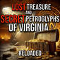 RELOADED | 502: Lost Treasure and Secret Petroglyphs of Virginia