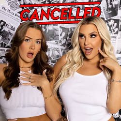 Cancelled with Tana Mongeau & Brooke Schofield image
